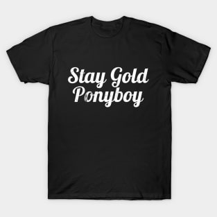 Stay Gold Ponyboy T-Shirt